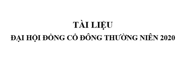 Tài liệu Đại hội Đồng cổ đông thường niên 2020
