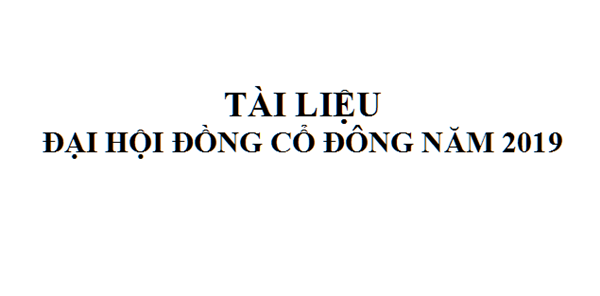 Tài liệu Đại hội đồng cổ đông năm 2019